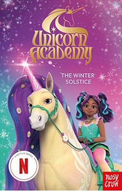 Unicorn Academy: The Winter Solstice